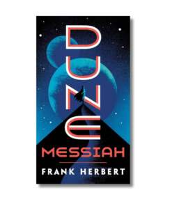 DUNE MESSIAH. HERBERT FRANJ