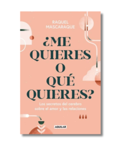 ¿ME QUIERES O QUÈ QUIERES? RAQUEL MASCARAQUE