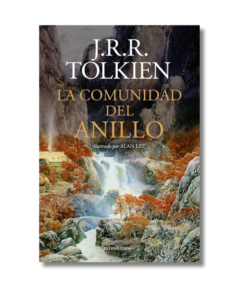 SEÑOR DE LOS ANILLOS 1. LA COMUNIDAD DEL ANILLO, J.R.R. TOLKIEN